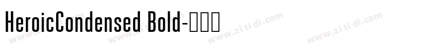 HeroicCondensed Bold字体转换